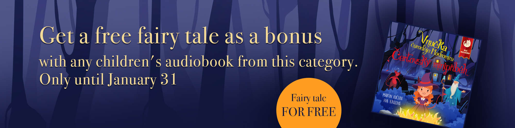 A fairy tale for free with any book from this category until the end of January