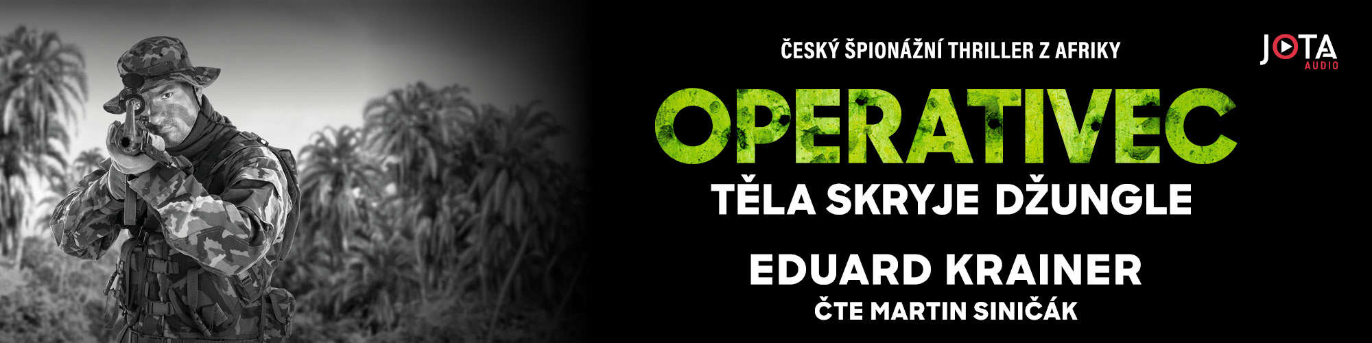 Tela skryje dzungle