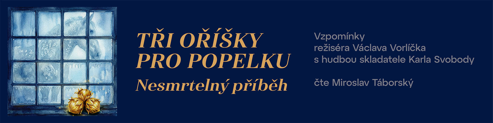 Tri orisky pro Popelku Nesmrtelny pribeh
