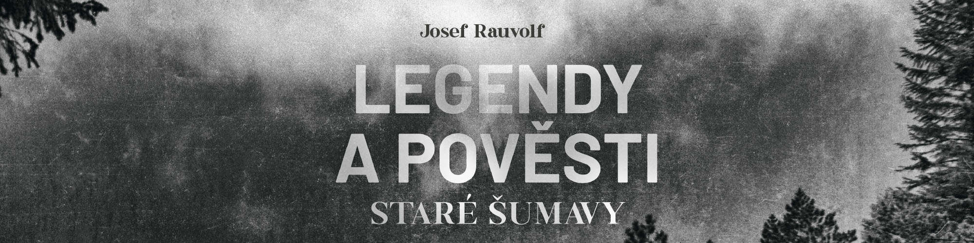 Legendy a povesti stare Sumavy