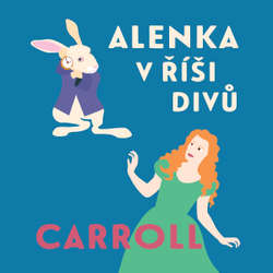 Audiokniha Alenka v říši divů - Lewis Carroll - Jiří Ornest
