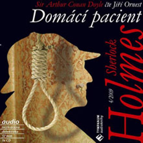 Sherlock Holmes 4 – Domácí pacient