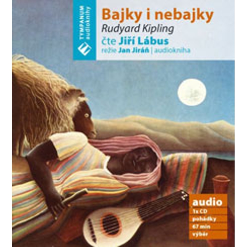 Bajky i nebajky - Rudyard Kipling (Audiokniha) Bajky i nebajky - Rudyard Kipling (Audiokniha)