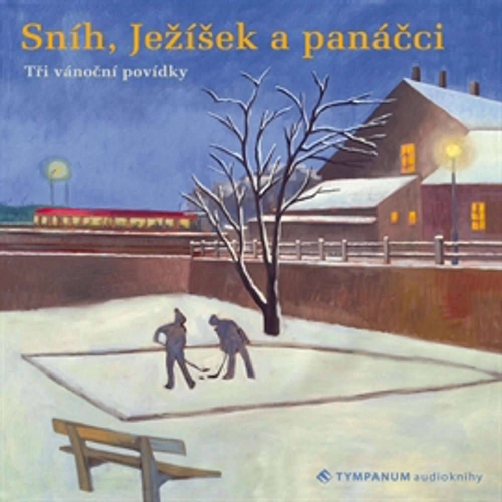 Obal audioknihy Sníh, Ježíšek a panáčci