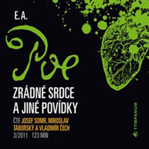 Zrádné srdce a jiné povídky - Edgar Allan Poe (Audiokniha) Zrádné srdce a jiné povídky - Edgar Allan Poe (Audiokniha)