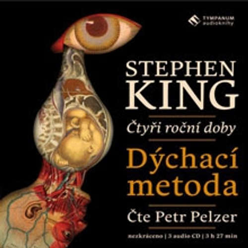 Audiokniha Dýchací metoda - Stephen King - Petr Pelzer Audiokniha Dýchací metoda - Stephen King - Petr Pelzer