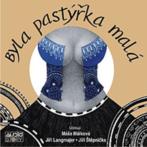 Byla pastýřka malá