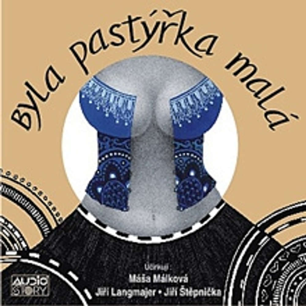 Obal audioknihy Byla pastýřka malá