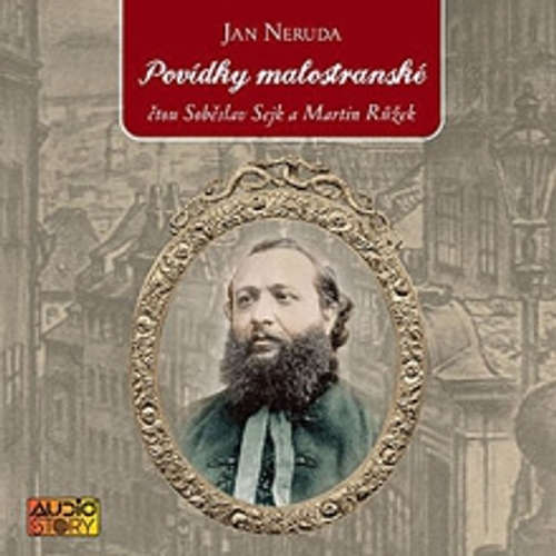 Audiokniha Povídky malostranské - Jan Neruda - Soběslav Sejk Audiokniha Povídky malostranské - Jan Neruda - Soběslav Sejk