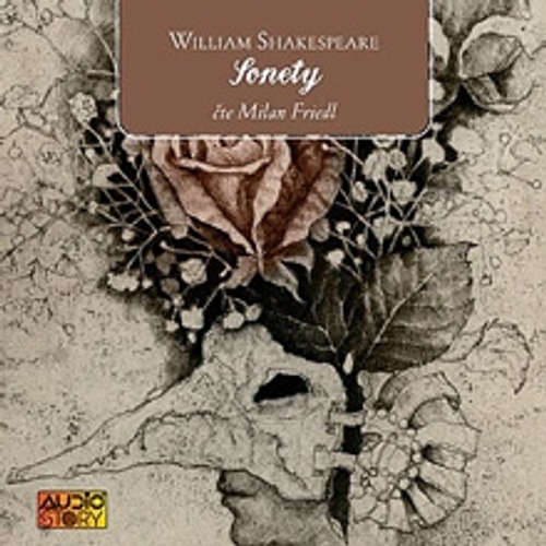 Audiokniha Sonety - William Shakespeare - Milan Friedl Audiokniha Sonety - William Shakespeare - Milan Friedl