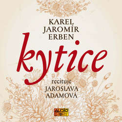 Audiokniha Kytice - Karel Jaromír Erben - Jaroslava Adamová
