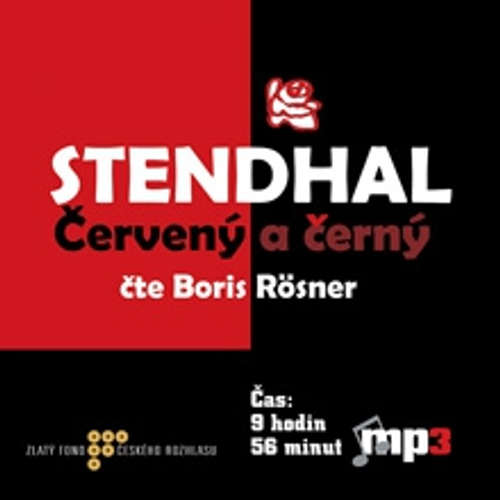 Audiokniha Červený a černý - Henri Marie Beyle Stendhal - Boris Rösner Audiokniha Červený a černý - Henri Marie Beyle Stendhal - Boris Rösner