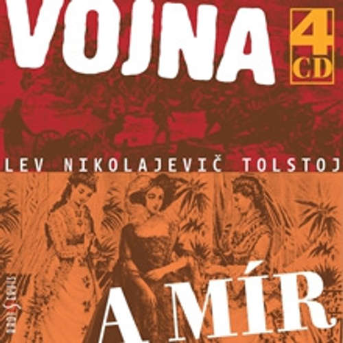 Audiokniha Vojna a mír - Lev Nikolajevič Tolstoj - Viktor Preiss Audiokniha Vojna a mír - Lev Nikolajevič Tolstoj - Viktor Preiss