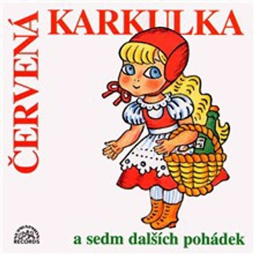 Audiokniha Červená Karkulka a sedm dalších pohádek - Karel Jaromír Erben - Petr Haničinec Audiokniha Červená Karkulka a sedm dalších pohádek - Karel Jaromír Erben - Petr Haničinec