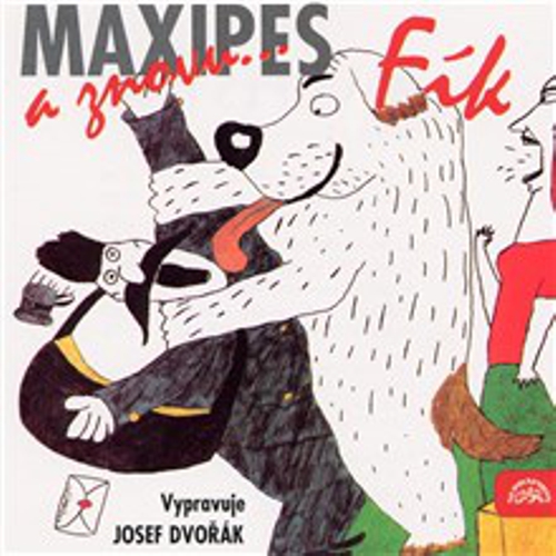 A znovu Maxipes Fík - Rudolf Čechura (Audiokniha) A znovu Maxipes Fík - Rudolf Čechura (Audiokniha)