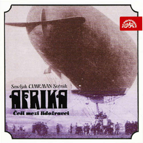 Audiokniha Afrika - Ladislav Smoljak - Zdeněk Svěrák