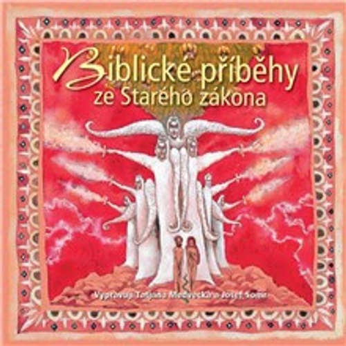 Audiokniha Biblické příběhy ze Starého zákona - Ivan Olbracht - Taťjana Medvecká Audiokniha Biblické příběhy ze Starého zákona - Ivan Olbracht - Taťjana Medvecká