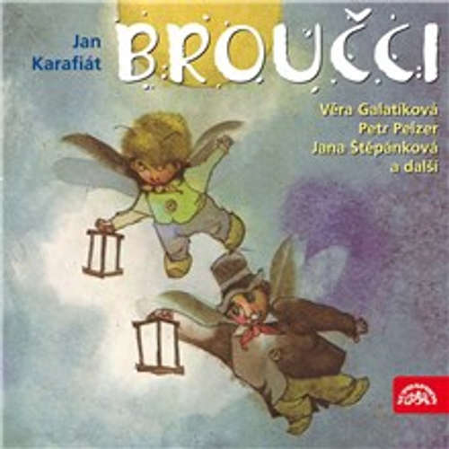 Audiokniha Broučci - Jan Karafiát - Petr Pelzer Audiokniha Broučci - Jan Karafiát - Petr Pelzer