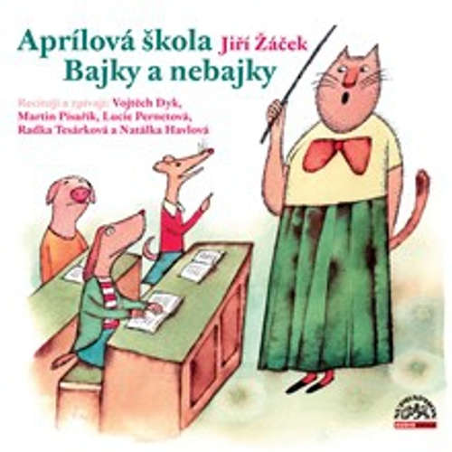 Audiokniha Aprílová škola - Jiří Žáček - Vojtěch Dyk Audiokniha Aprílová škola - Jiří Žáček - Vojtěch Dyk