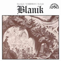 Audiokniha Blaník - Ladislav Smoljak - Zdeněk Svěrák