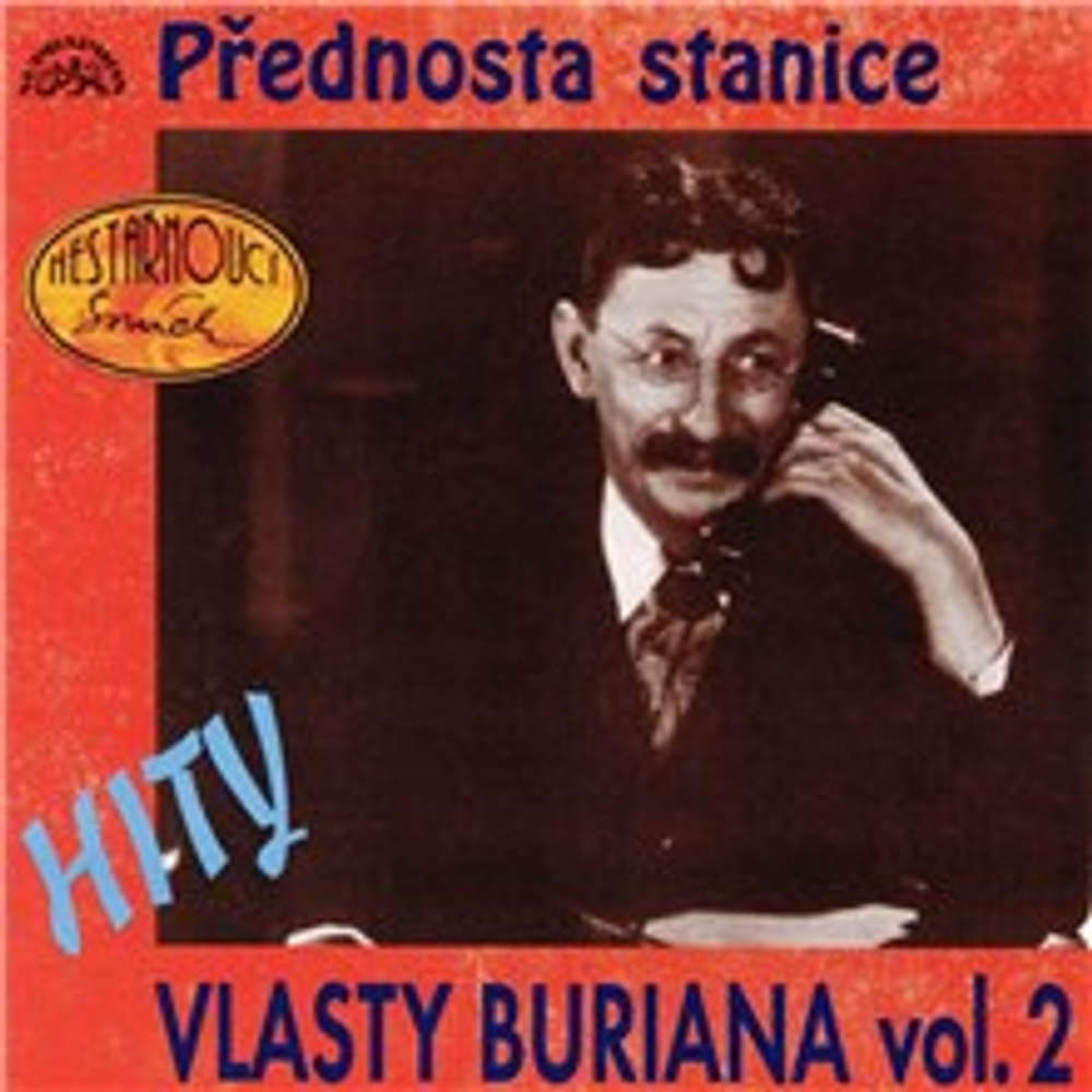 Obal audioknihy Hity Vlasty Buriana 2 (Přednosta stanice)