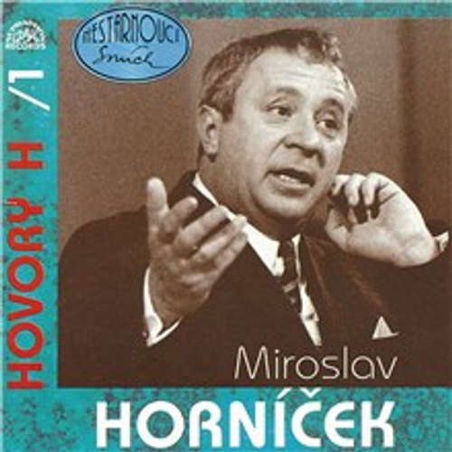 Audiokniha Hovory H - Miroslav Horníček - Miroslav Horníček Audiokniha Hovory H - Miroslav Horníček - Miroslav Horníček