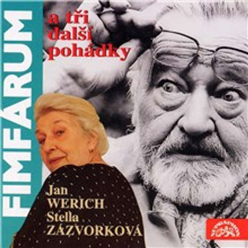 Audiokniha Fimfárum 1 - Fimfárum a 3 další pohádky - Jan Werich - Stella Zázvorková Audiokniha Fimfárum 1 - Fimfárum a 3 další pohádky - Jan Werich - Stella Zázvorková