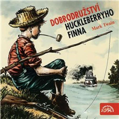 Audiokniha Dobrodružství Huckleberryho Finna - Mark Twain - Jiří Ornest Audiokniha Dobrodružství Huckleberryho Finna - Mark Twain - Jiří Ornest