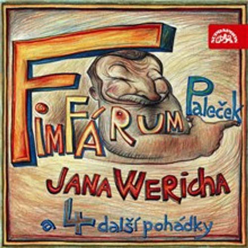 Audiokniha Fimfárum - Paleček a čtyři další pohádky - Jan Werich - Jan Werich Audiokniha Fimfárum - Paleček a čtyři další pohádky - Jan Werich - Jan Werich