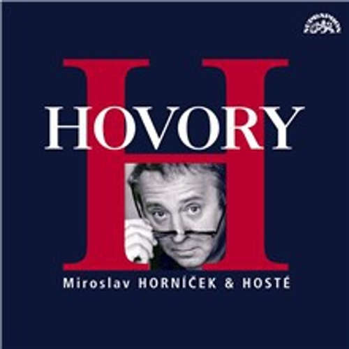 Audiokniha Hovory H - Miroslav Horníček - Miroslav Horníček Audiokniha Hovory H - Miroslav Horníček - Miroslav Horníček