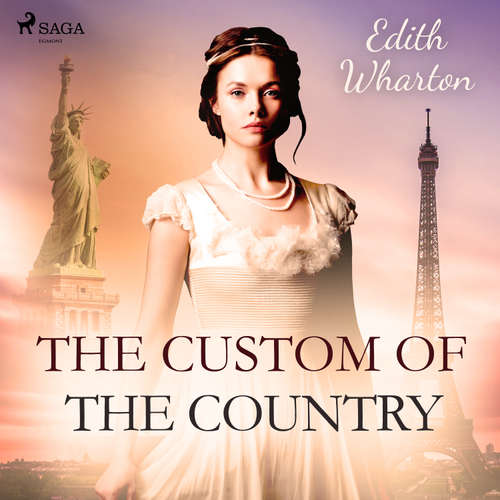 Audiobook The Custom of the Country (EN) - Edith Wharton - Elizabeth Klett
