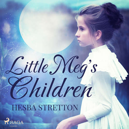 Audiobook Little Meg's Children (EN) - Hesba Stretton - Fiddlesticks