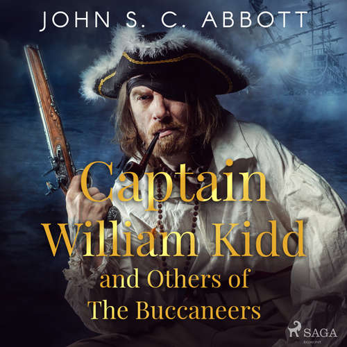 Audiobook Captain William Kidd and Others of The Buccaneers (EN) - John S. C. Abbott - David Wales