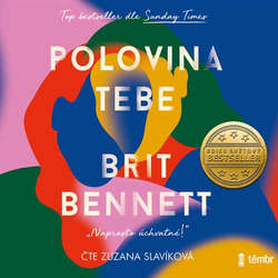 Audiokniha Polovina tebe - Brit Bennett - Zuzana Slavíková