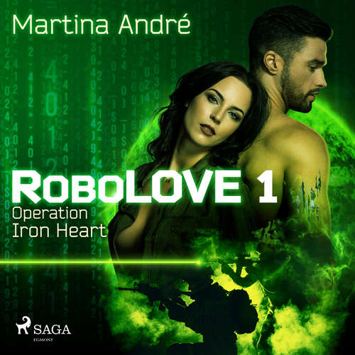 Audiobook Robolove 1 - Operation: Iron Heart (EN) - Martina André - Heather Henriques