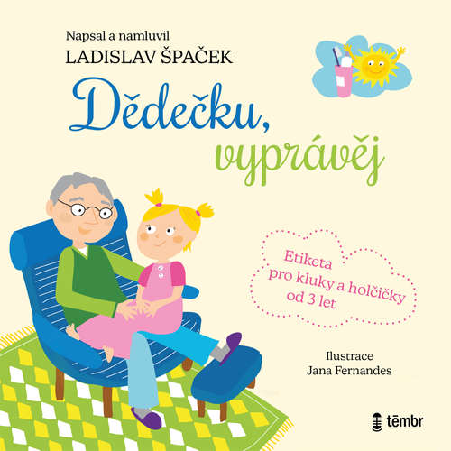 Audiokniha Dědečku, vyprávěj - Ladislav Špaček - Ladislav Špaček