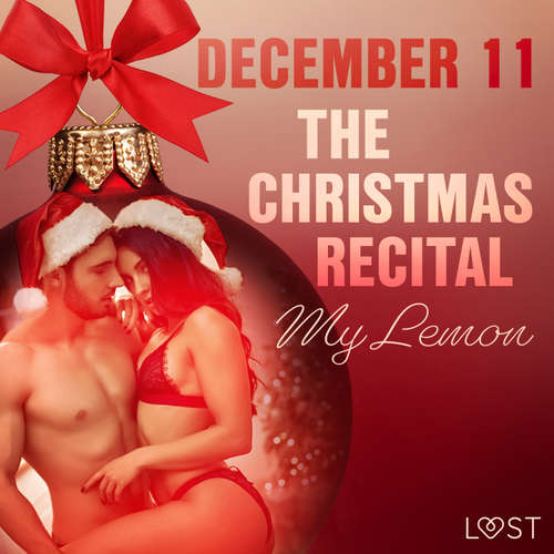 Audiobook December 11: The Christmas Recital – An Erotic Christmas Calendar (EN) - My Lemon - Christina May