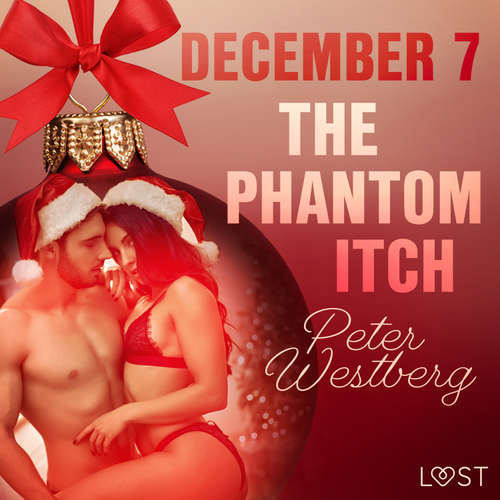 Audiobook December 7: The Phantom Itch – An Erotic Christmas Calendar (EN) - Peter Westberg - Christina May