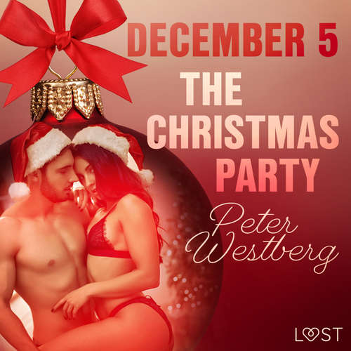 Audiobook December 5: The Christmas Party – An Erotic Christmas Calendar (EN) - Peter Westberg - Christina May
