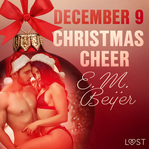 Audiobook December 9: Christmas Cheer – An Erotic Christmas Calendar (EN) - E. M. Beijer - Christina May