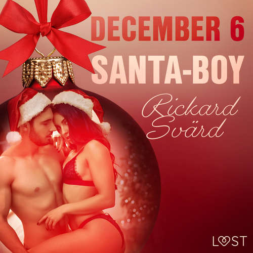 Audiobook December 6: Santa-Boy – An Erotic Christmas Calendar (EN) - Rickard Svärd - Christina May