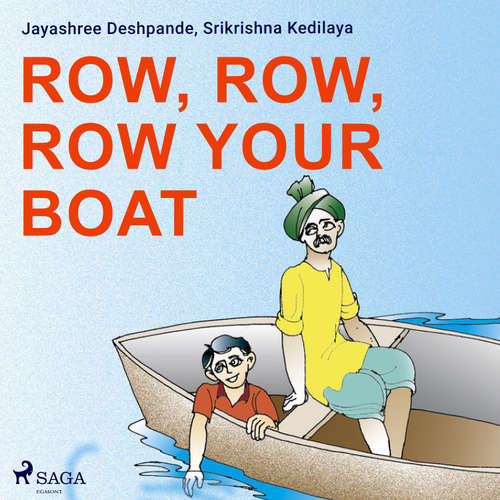 Audiobook Row, Row, Row Your Boat (EN) - Srikrishna Kedilaya - Shaheen Khan