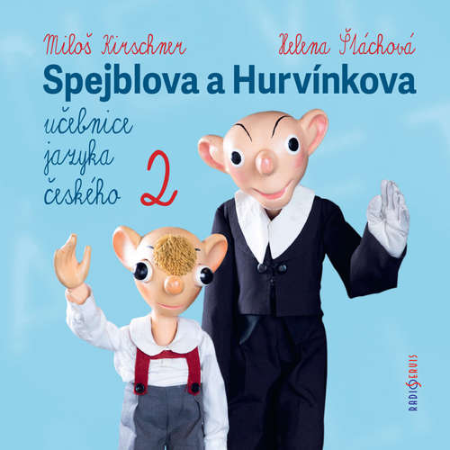 Audiokniha Spejblova a Hurvínkova učebnice jazyka českého 2 - Miloš Kirschner - Miloš Kirschner