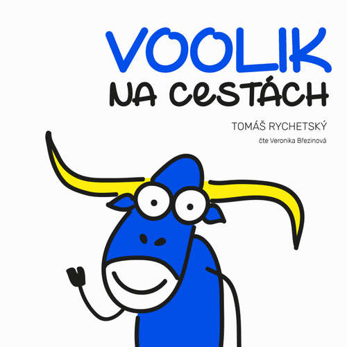 Audiokniha Voolik na cestách - Tomáš Rychetský - Veronika Březinová