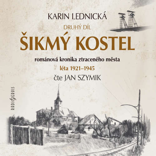 Audiokniha Šikmý kostel 2 - Karin Lednická - Jan Szymik