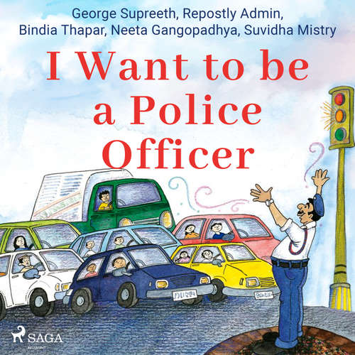 Audiobook I Want to be a Police Officer (EN) - Suvidha Mistry - Sagar Arya