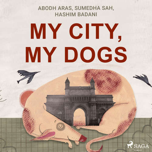 Audiobook My City, My Dogs (EN) - Hashim Badani - Shaheen Khan