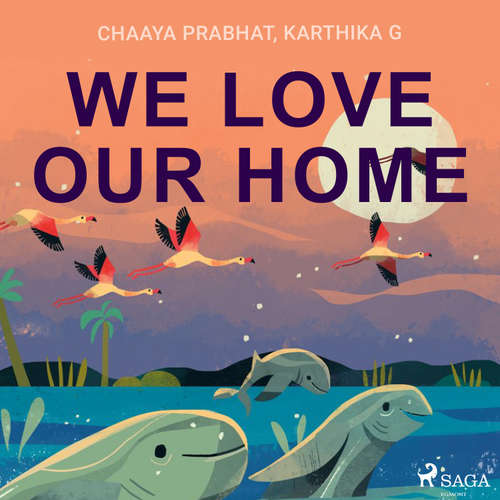 Audiobook We Love Our Home (EN) - Chaaya Prabhat - Sagar Arya