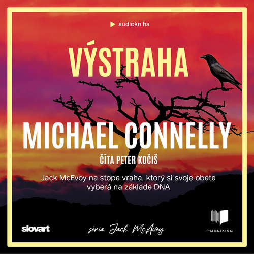 Audiokniha Výstraha - Michael Connelly - Peter Kočiš