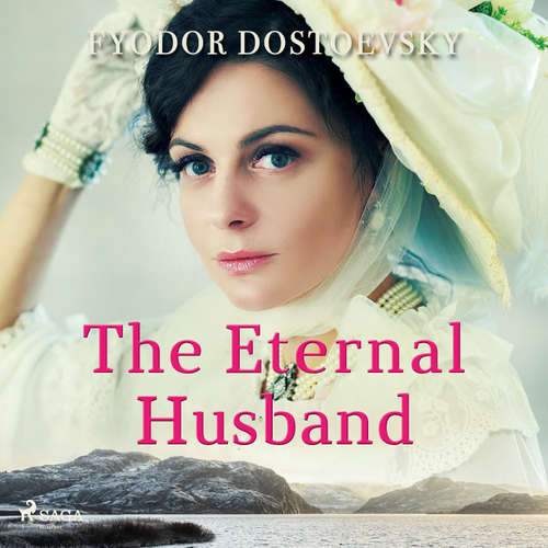 Audiobook The Eternal Husband (EN) - Fyodor Dostoevsky - Tim Treloar